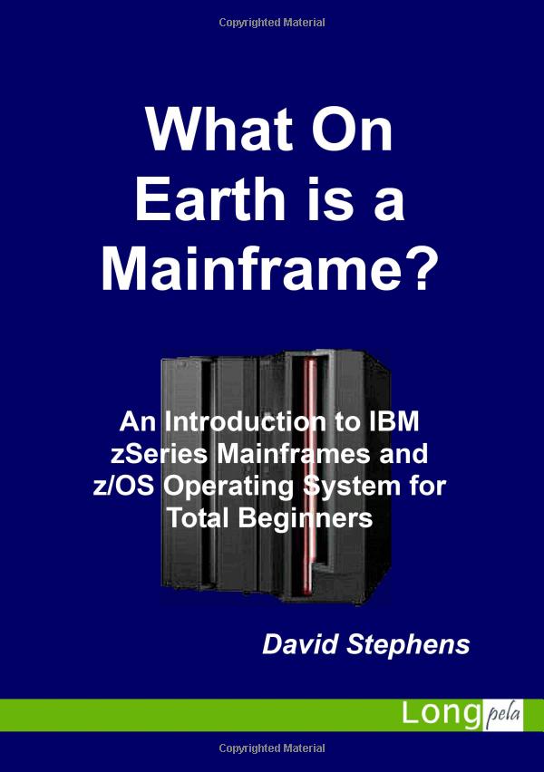 Cover of 'What On Earth is a Mainframe?'